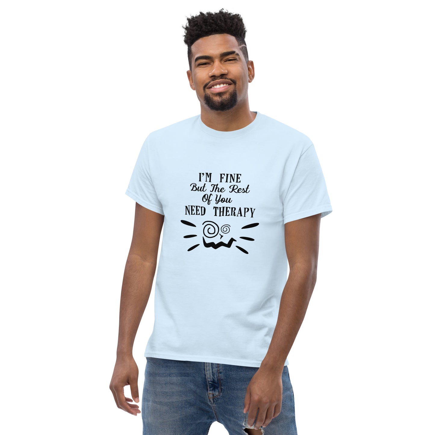 I'm Fine Classic T-shirt