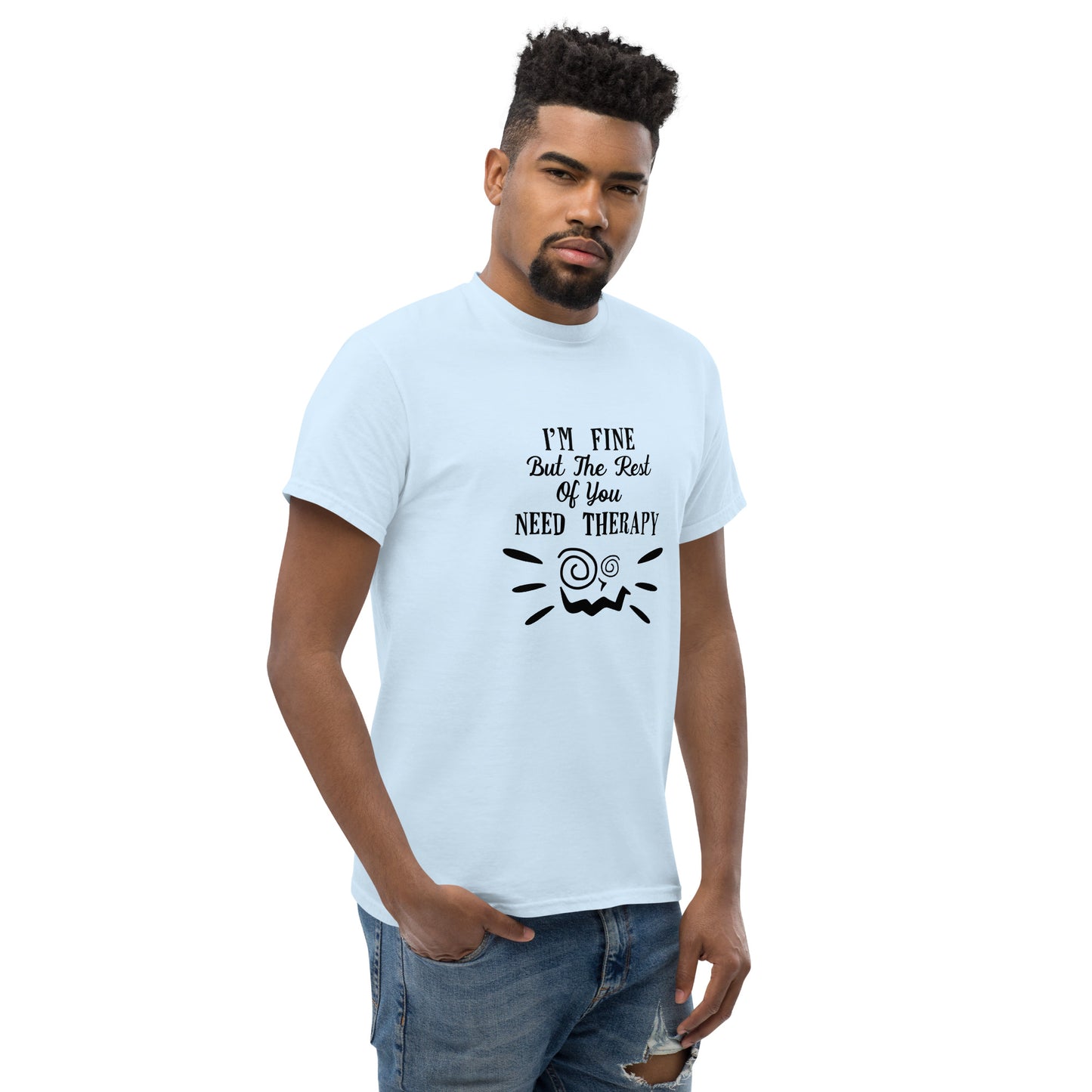 I'm Fine Classic T-shirt