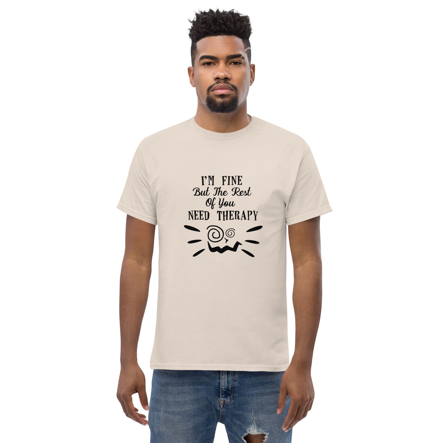 I'm Fine Classic T-shirt